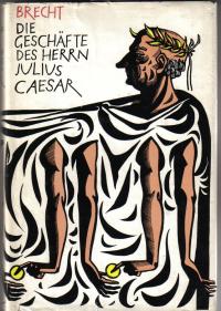 Brecht+Die-Gesch%E4fte-des-Herrn-Julius-Caesar